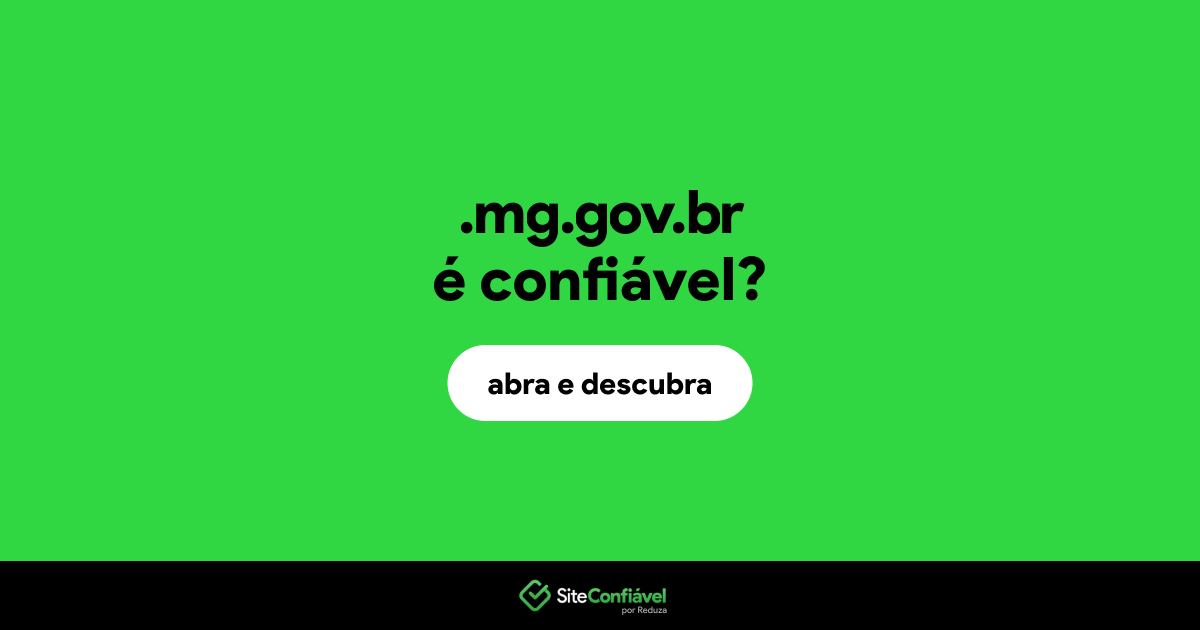 O site .mg.gov.br é confiável?