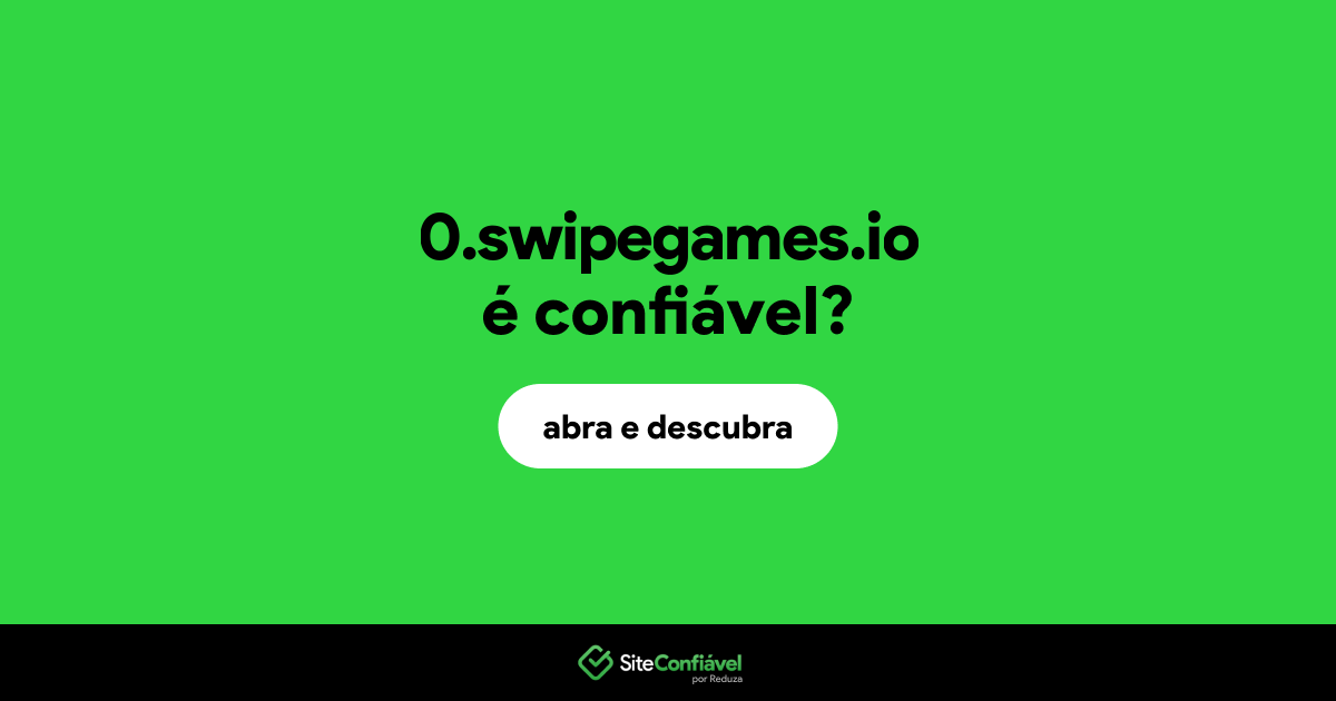 O site 0.swipegames.io é confiável?