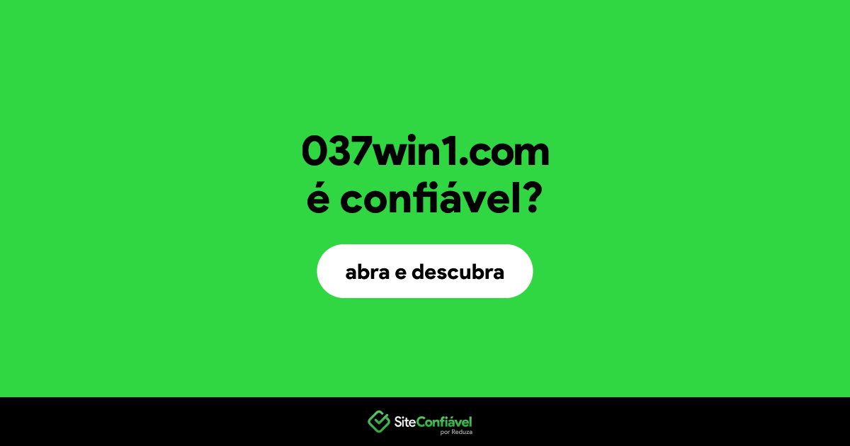 O site 037win1.com é confiável?