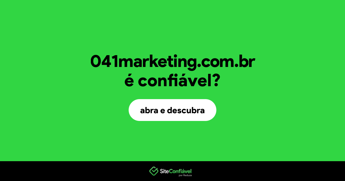 O site 041marketing.com.br é confiável?