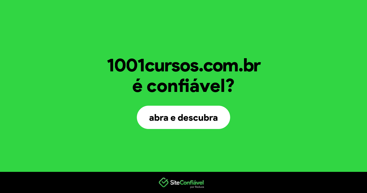 O site 1001cursos.com.br é confiável?