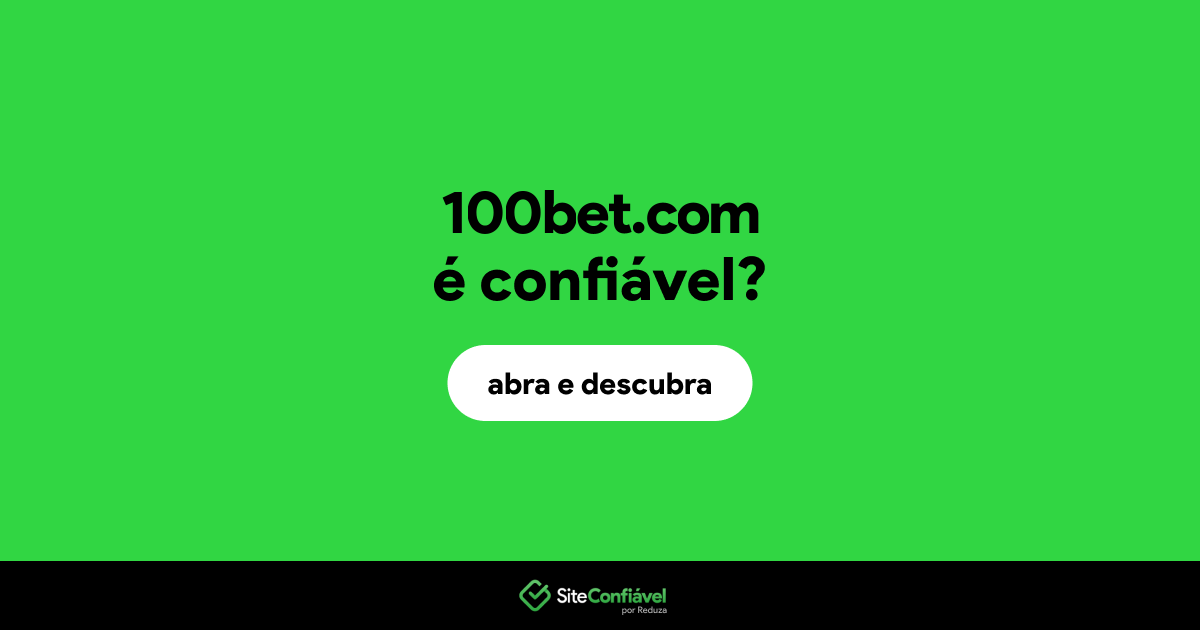 O site 100bet.com é confiável?