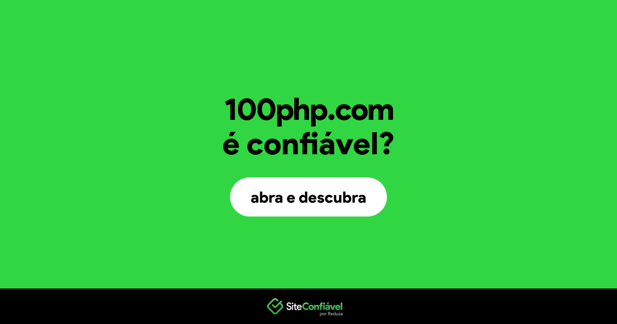 O site 100php.com é confiável?