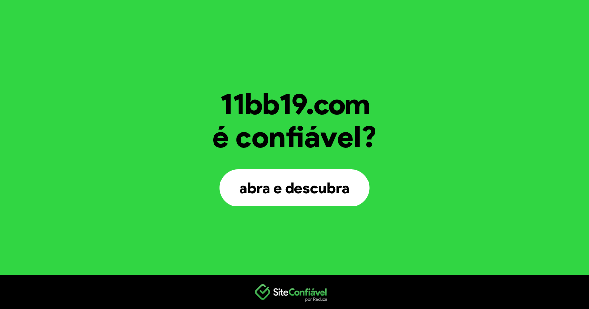 O site 11bb19.com é confiável?