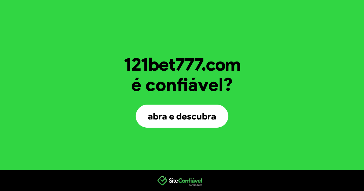 O site 121bet777.com é confiável?