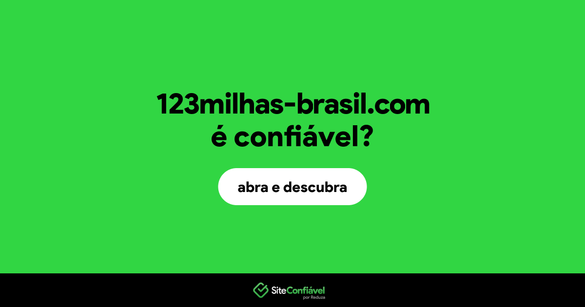 O site 123milhas-brasil.com é confiável?