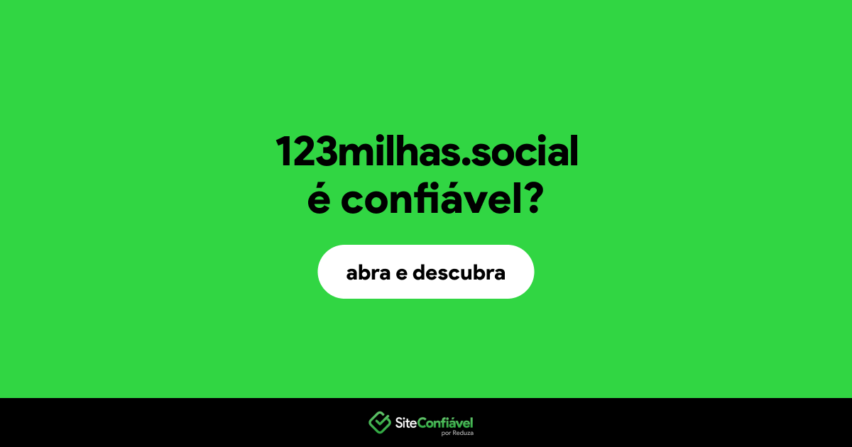 O site 123milhas.social é confiável?