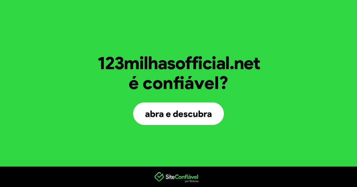 O site 123milhasofficial.net é confiável?