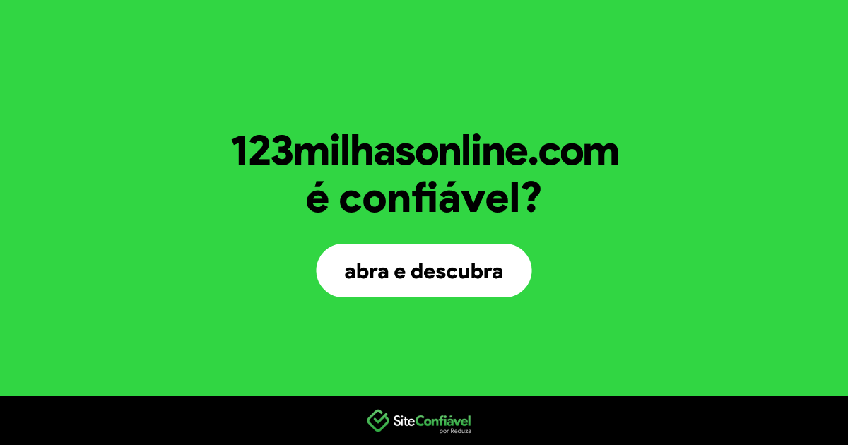 O site 123milhasonline.com é confiável?