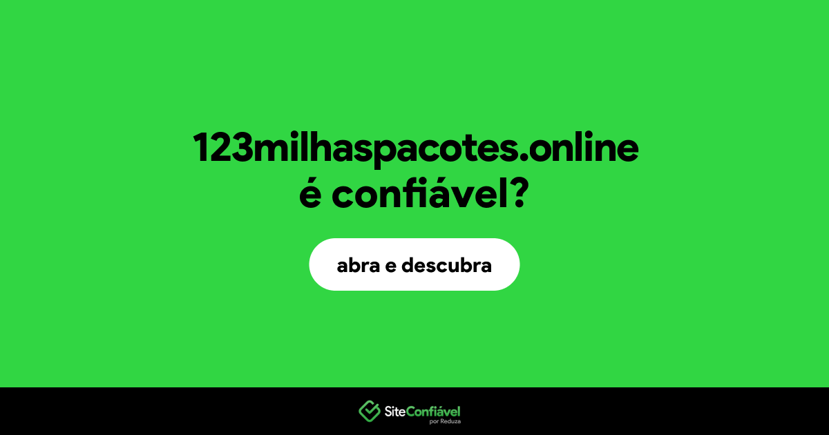 O site 123milhaspacotes.online é confiável?