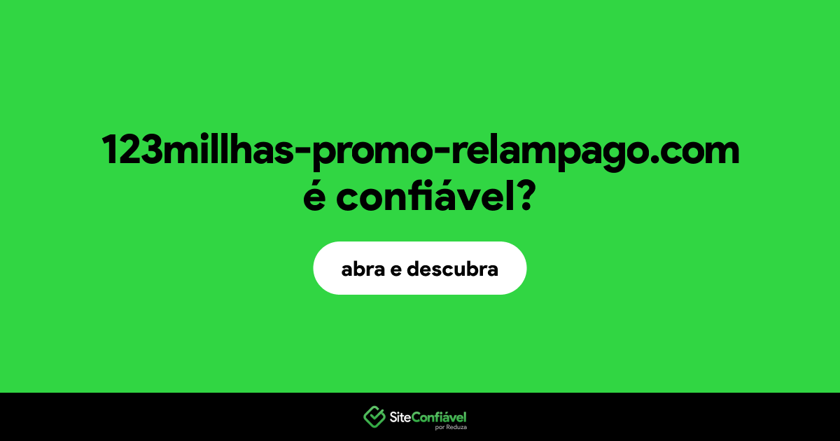 O site 123millhas-promo-relampago.com é confiável?