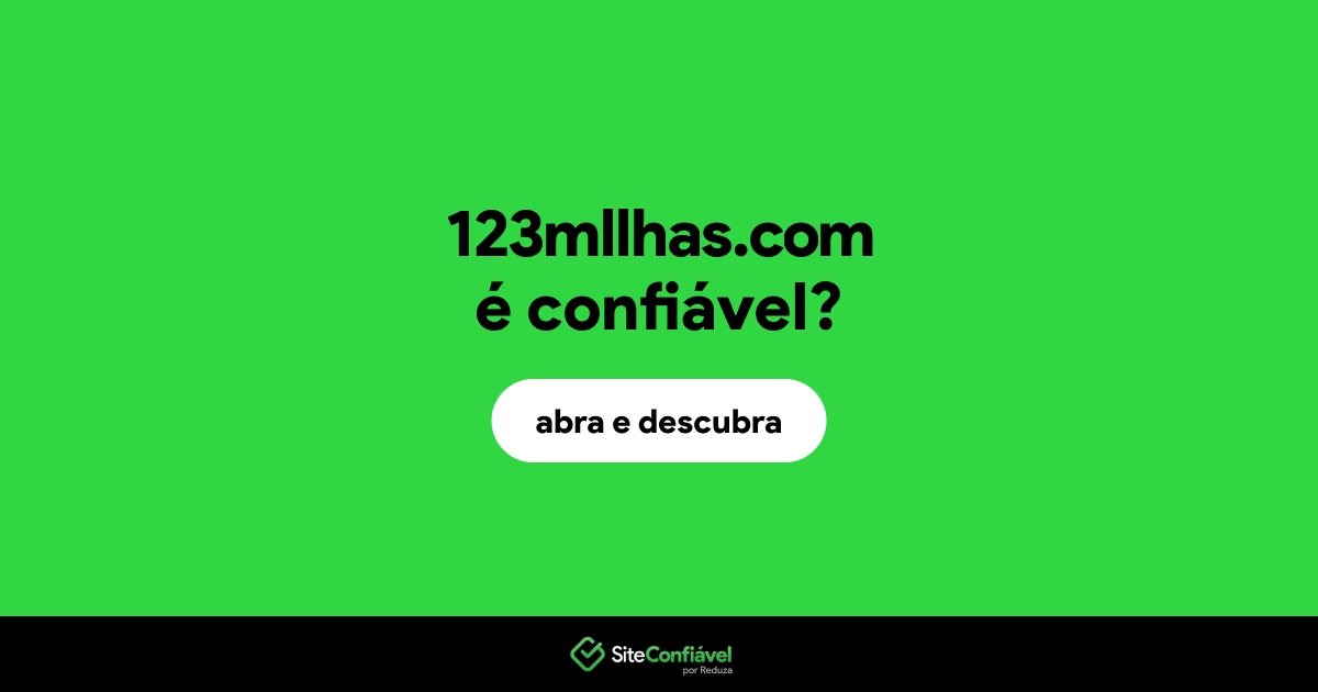 O site 123mllhas.com é confiável?
