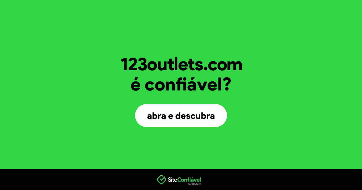 O site 123outlets.com é confiável?
