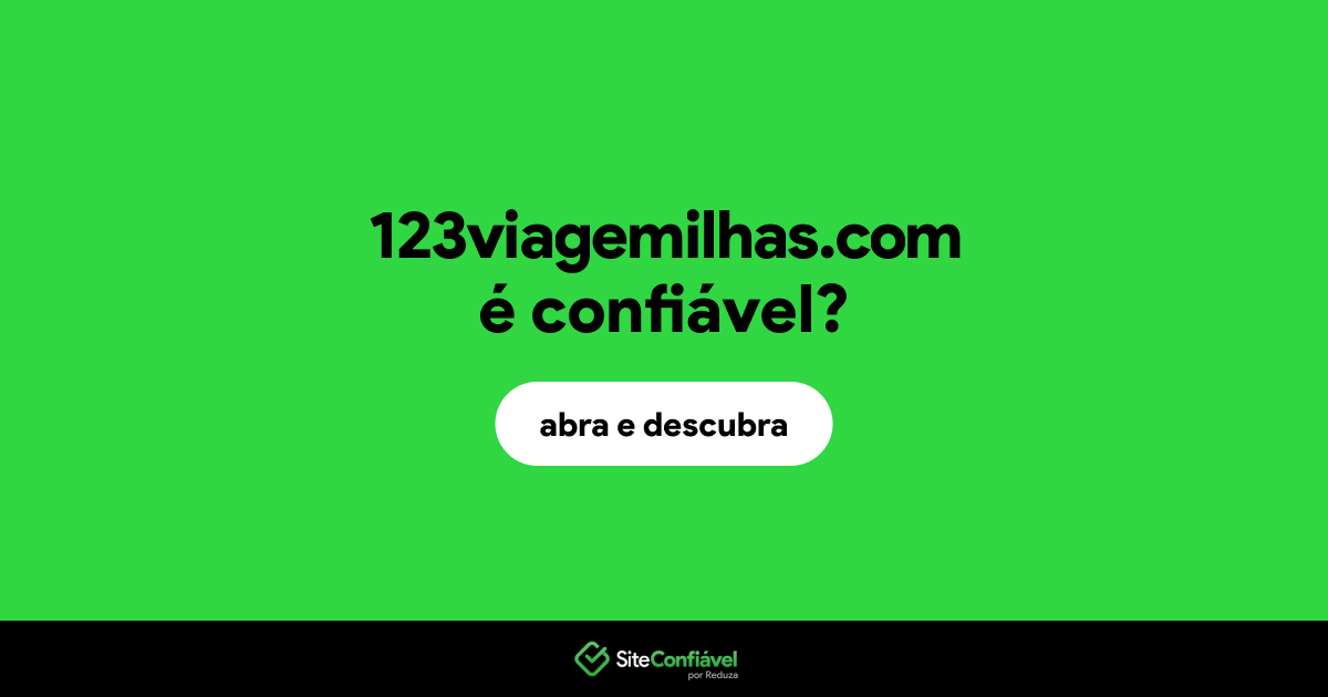 O site 123viagemilhas.com é confiável?