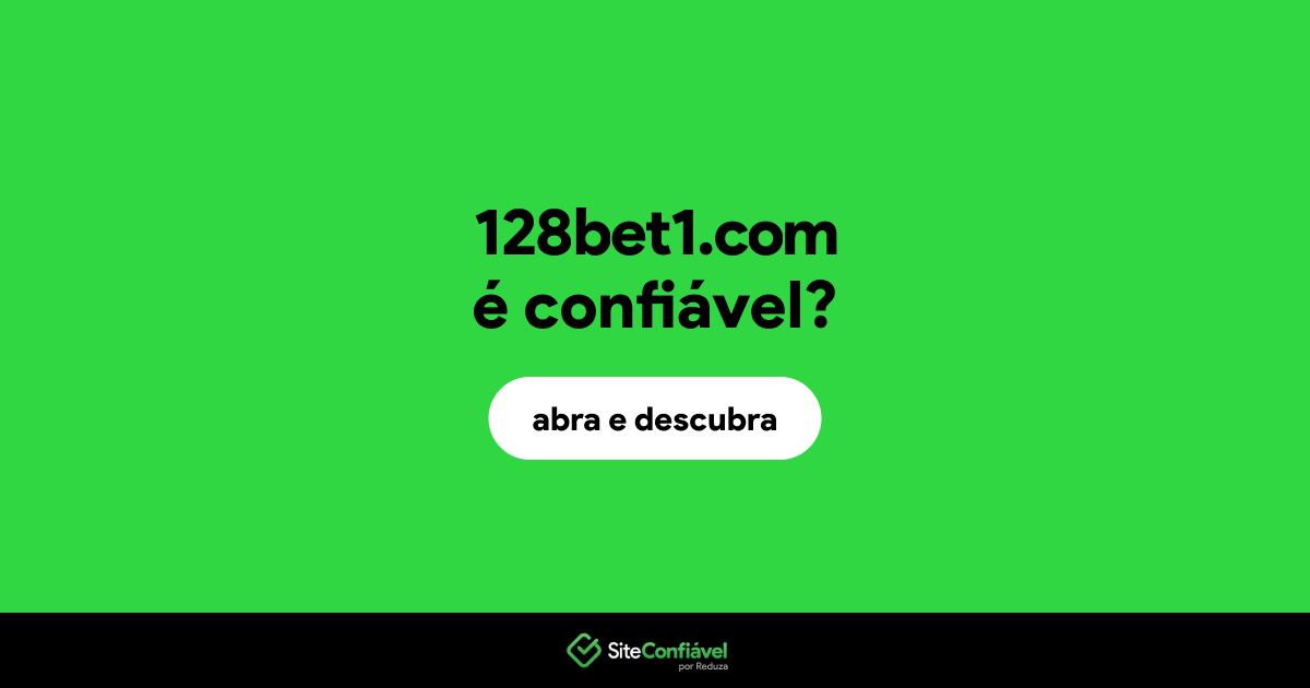 O site 128bet1.com é confiável?