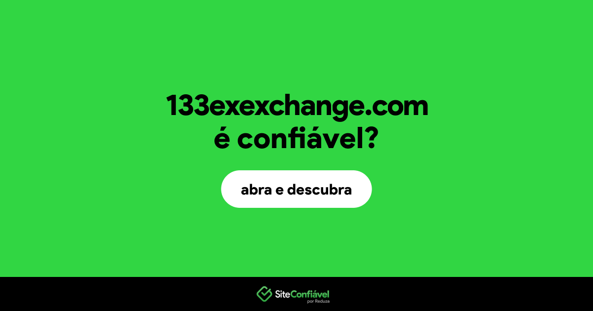 O site 133exexchange.com é confiável?