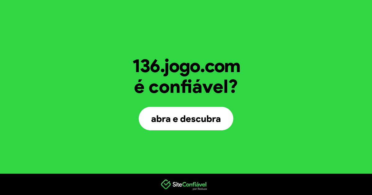 O site 136.jogo.com é confiável?