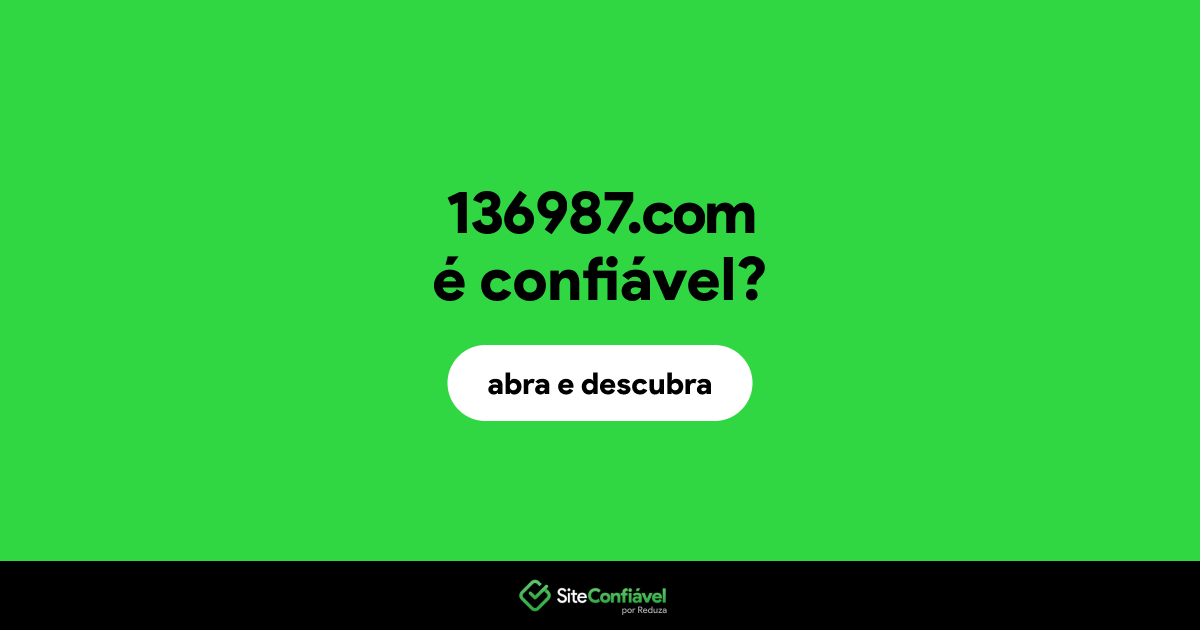 O site 136987.com é confiável?