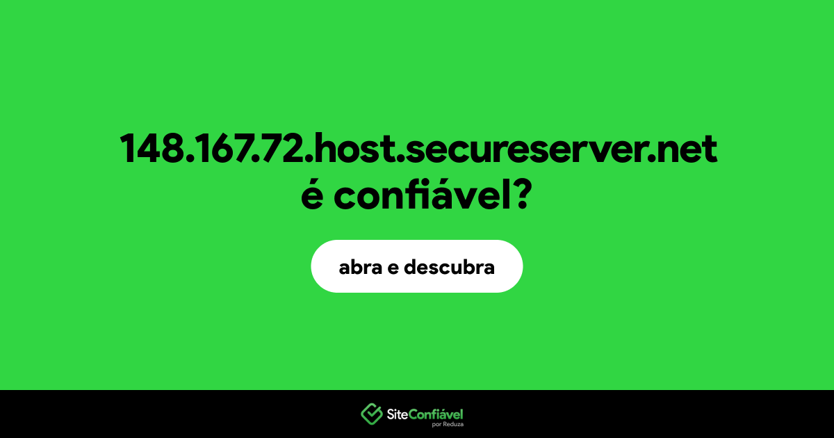 O site 148.167.72.host.secureserver.net é confiável?