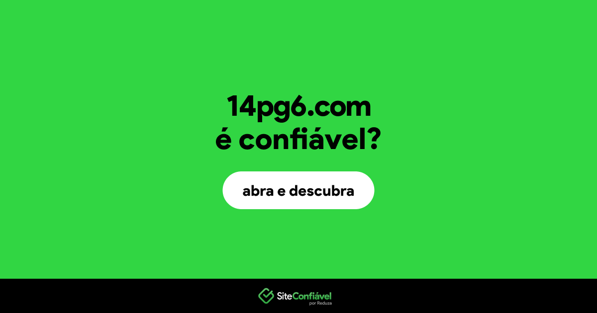 O site 14pg6.com é confiável?