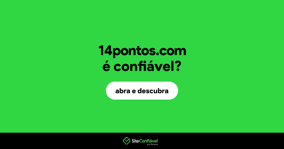 O site 14pontos.com é confiável?