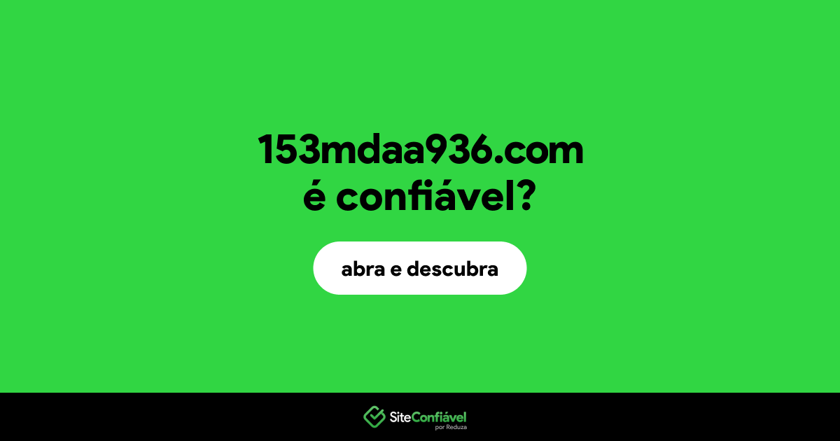 O site 153mdaa936.com é confiável?