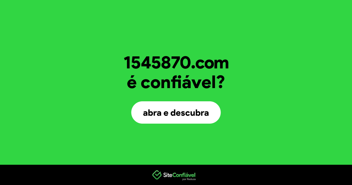 O site 1545870.com é confiável?