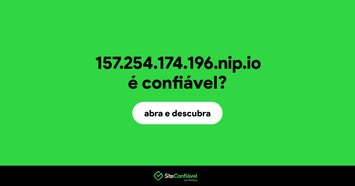 O site 157.254.174.196.nip.io é confiável?