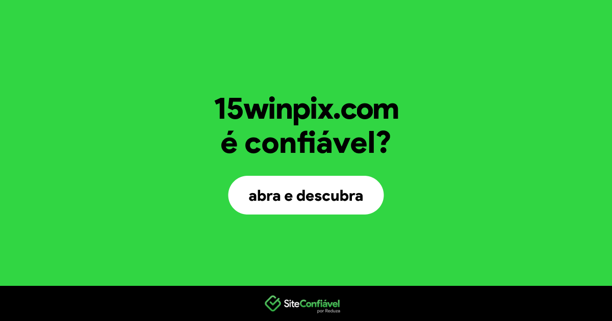 O site 15winpix.com é confiável?