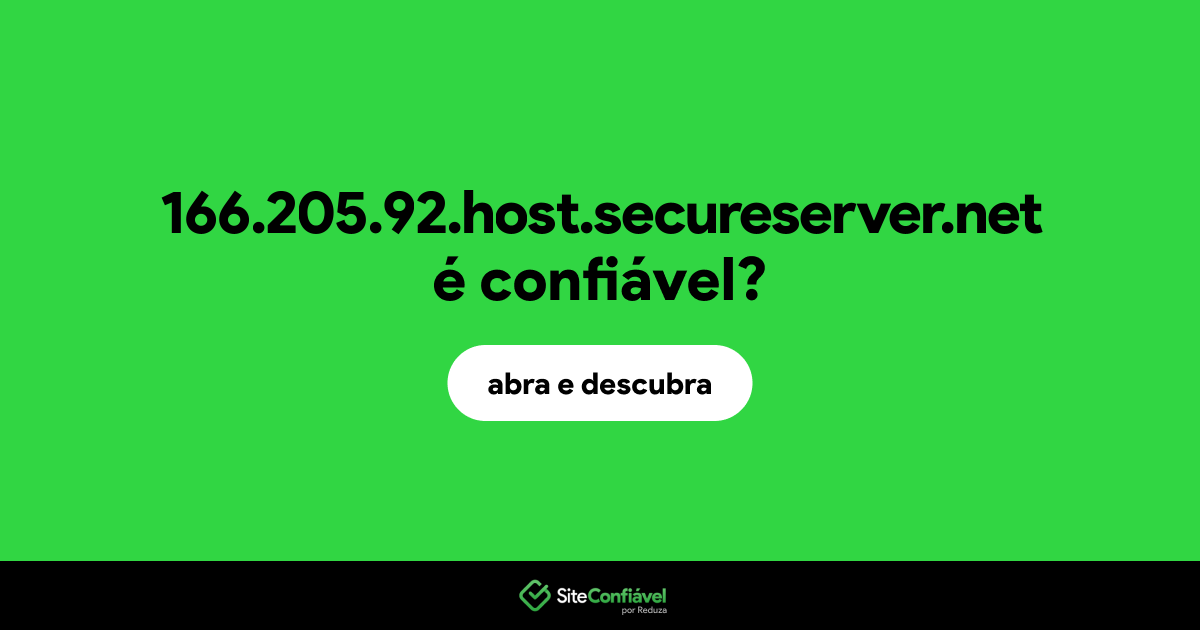 O site 166.205.92.host.secureserver.net é confiável?