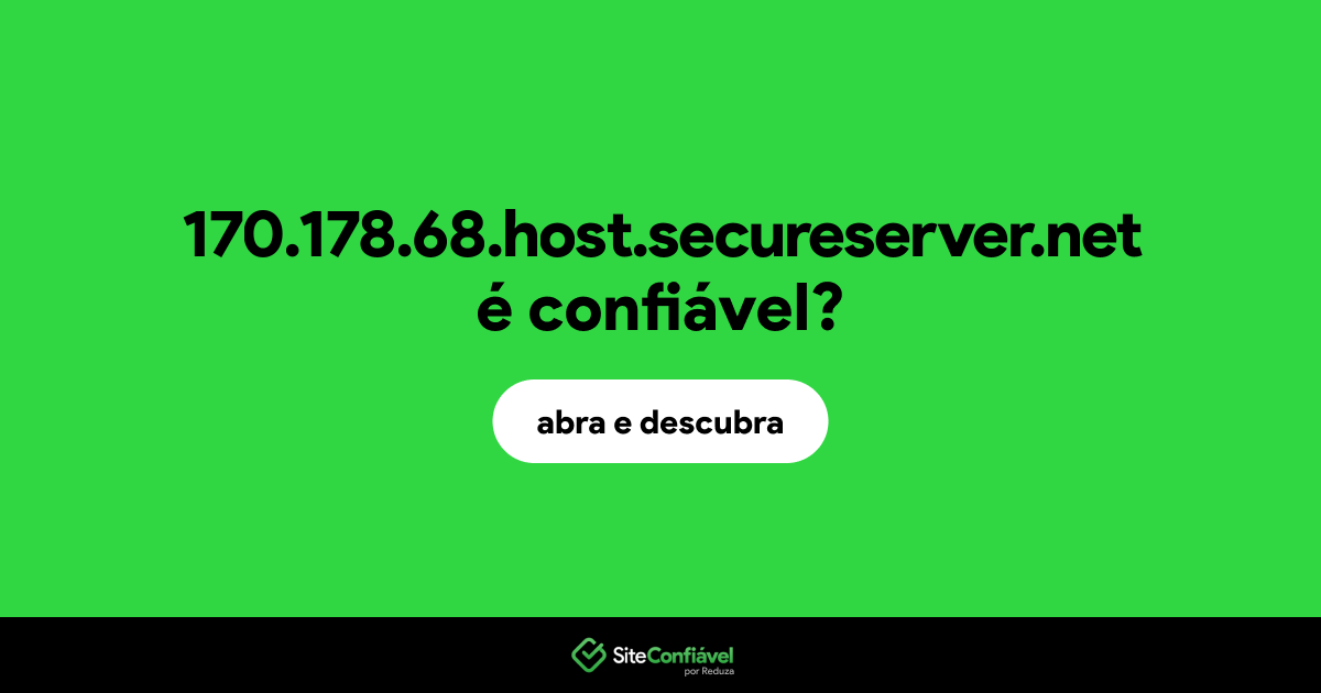 O site 170.178.68.host.secureserver.net é confiável?