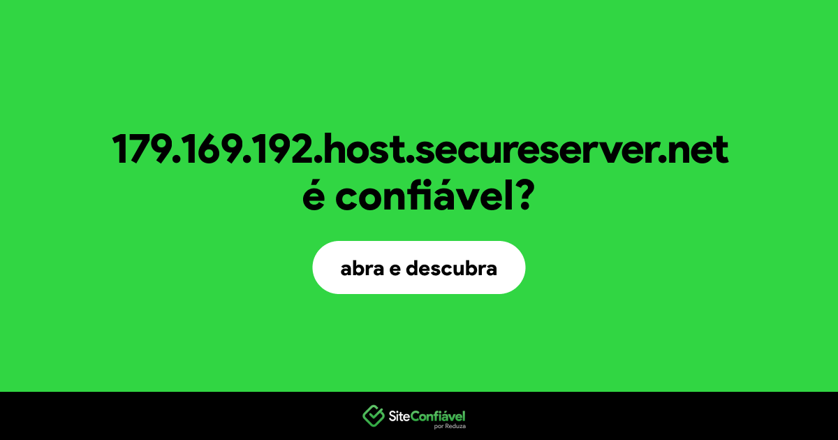 O site 179.169.192.host.secureserver.net é confiável?