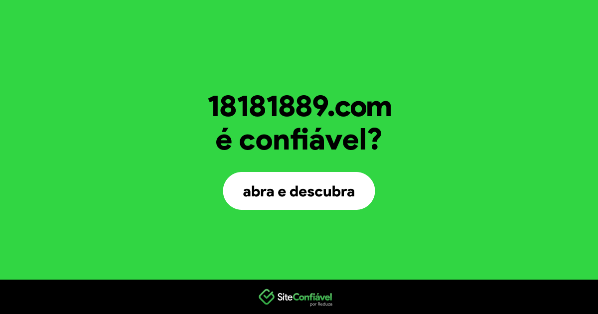 O site 18181889.com é confiável?