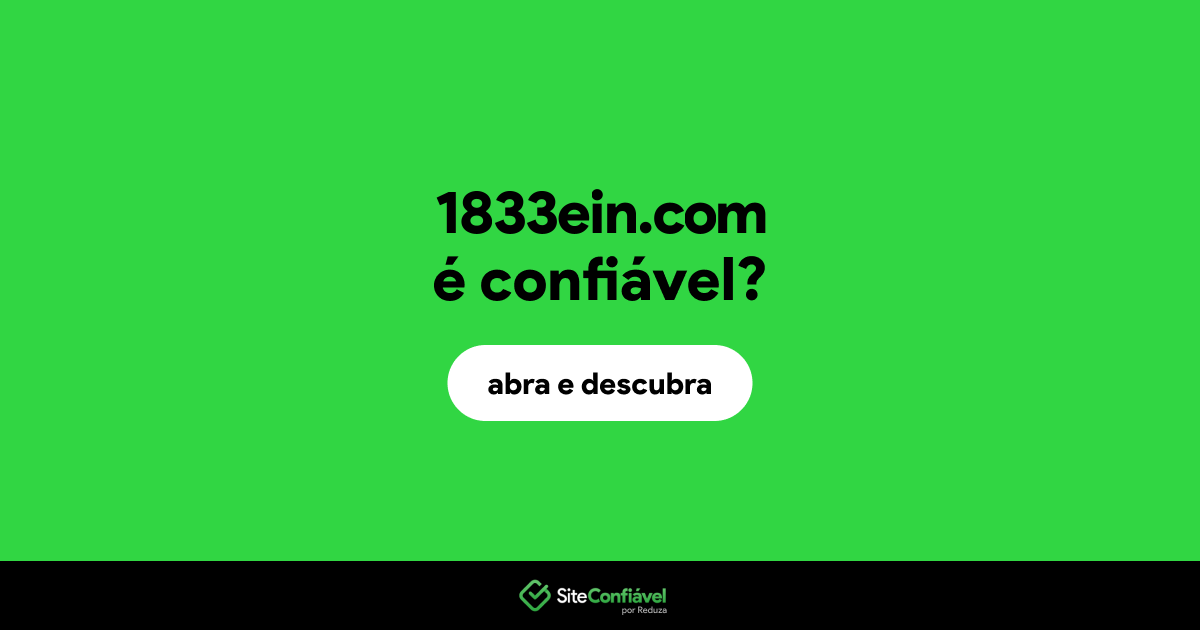 O site 1833ein.com é confiável?