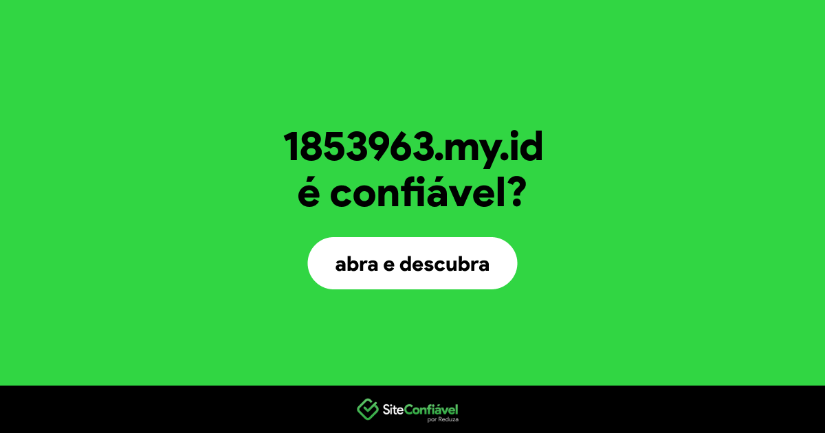 O site 1853963.my.id é confiável?