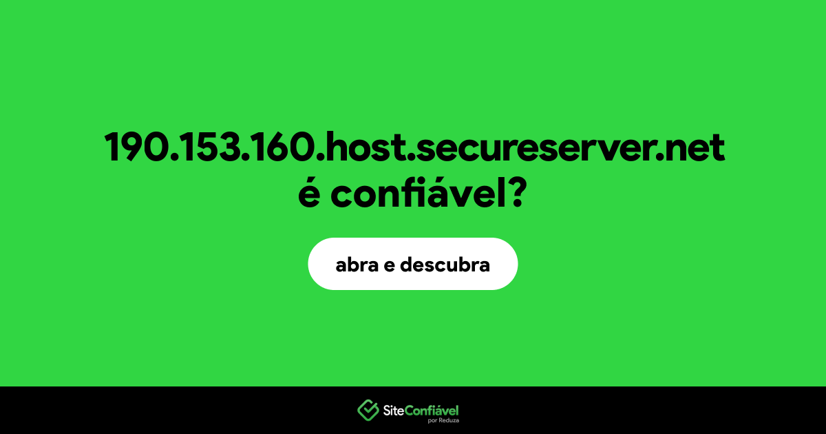 O site 190.153.160.host.secureserver.net é confiável?