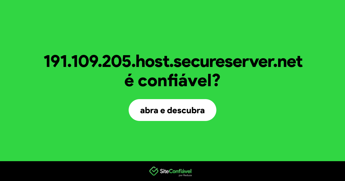 O site 191.109.205.host.secureserver.net é confiável?