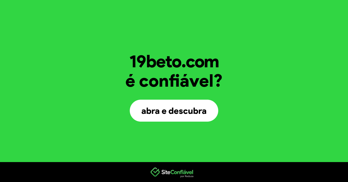 O site 19beto.com é confiável?