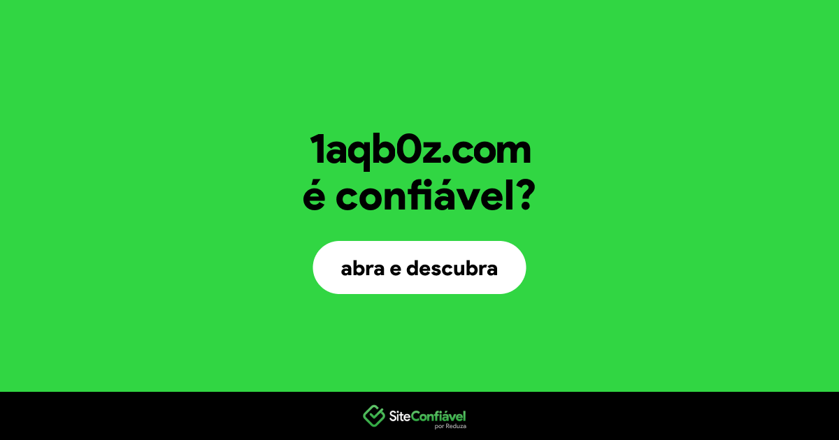 O site 1aqb0z.com é confiável?
