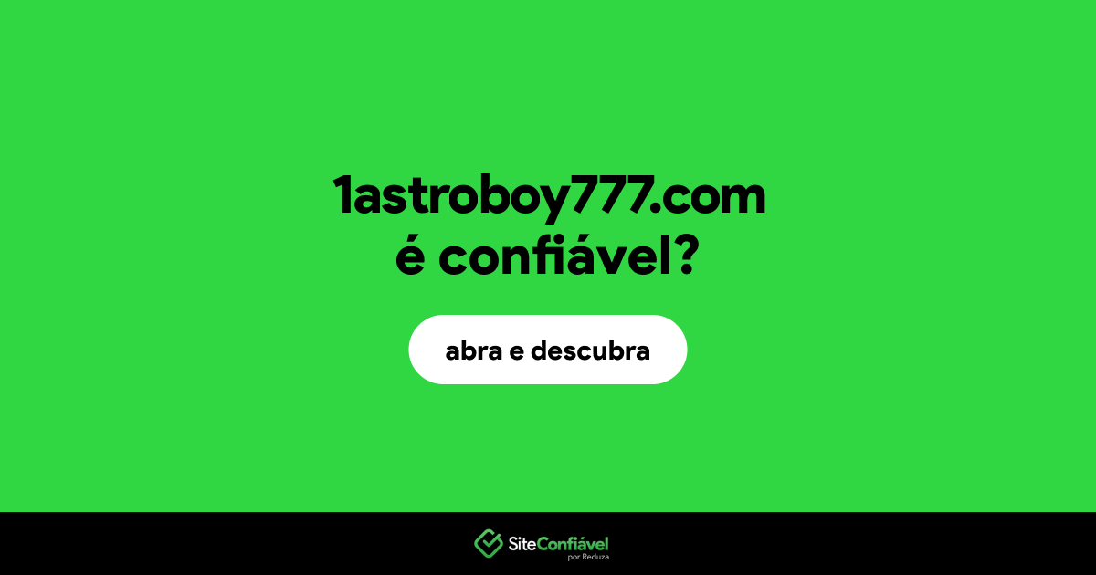 O site 1astroboy777.com é confiável?