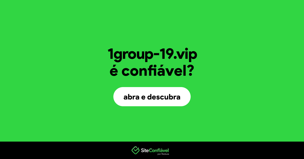 O site 1group-19.vip é confiável?