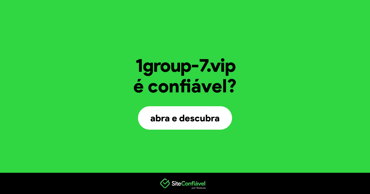 O site 1group-7.vip é confiável?