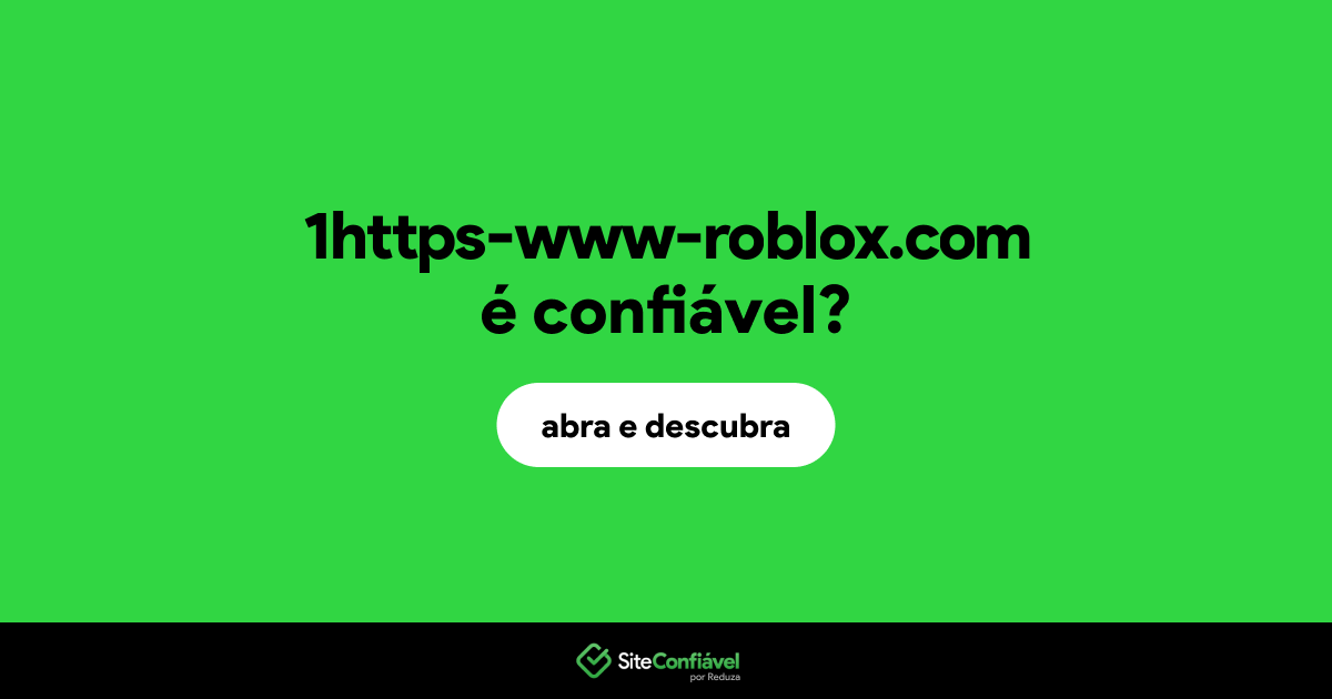 O site 1https-www-roblox.com é confiável?