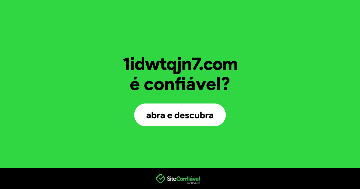 O site 1idwtqjn7.com é confiável?