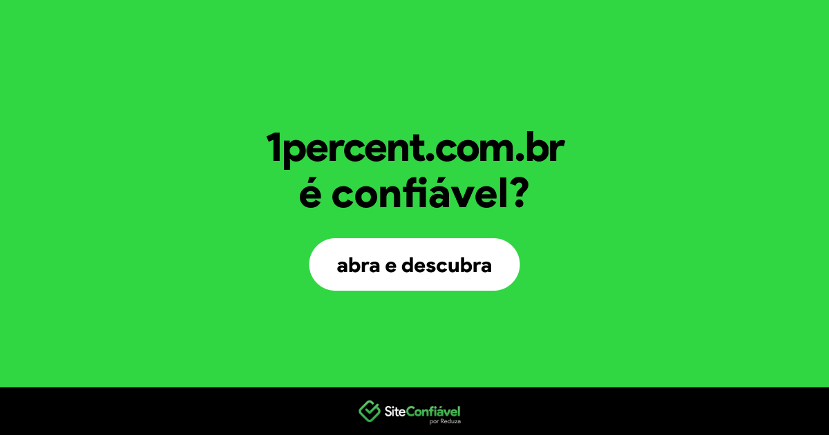 O site 1percent.com.br é confiável?