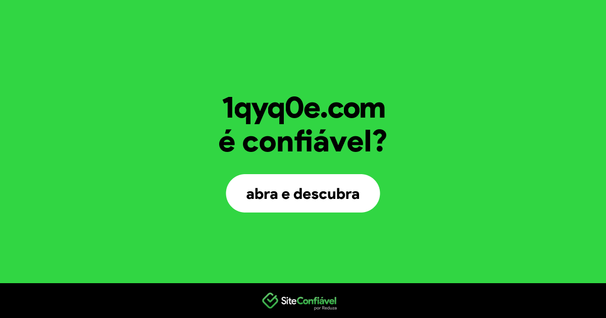 O site 1qyq0e.com é confiável?