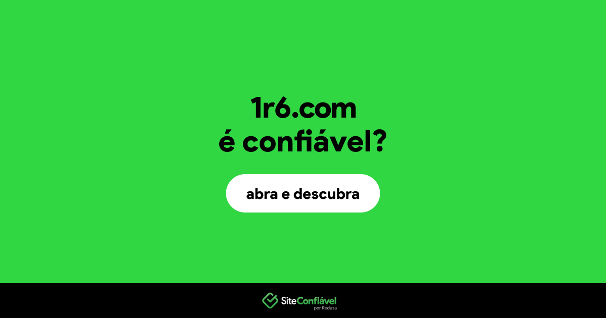 O site 1r6.com é confiável?
