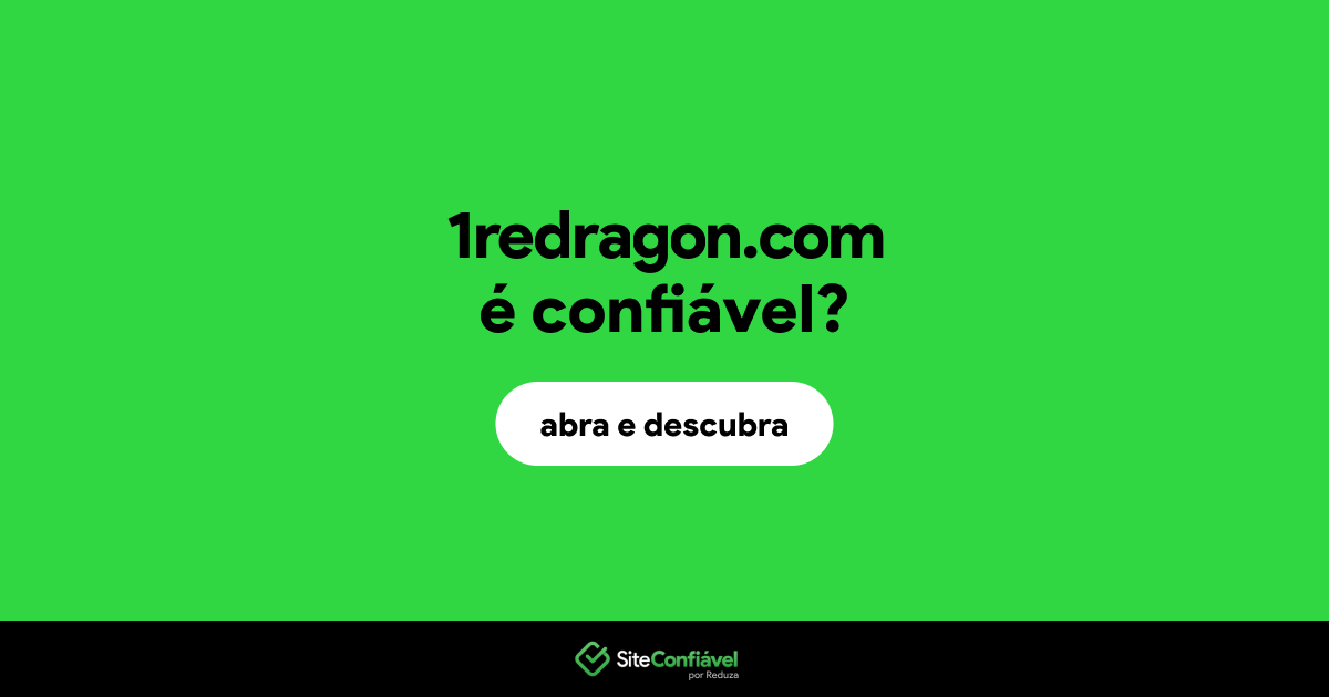 O site 1redragon.com é confiável?