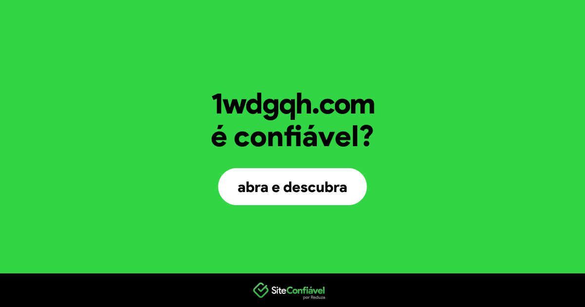 O site 1wdgqh.com é confiável?