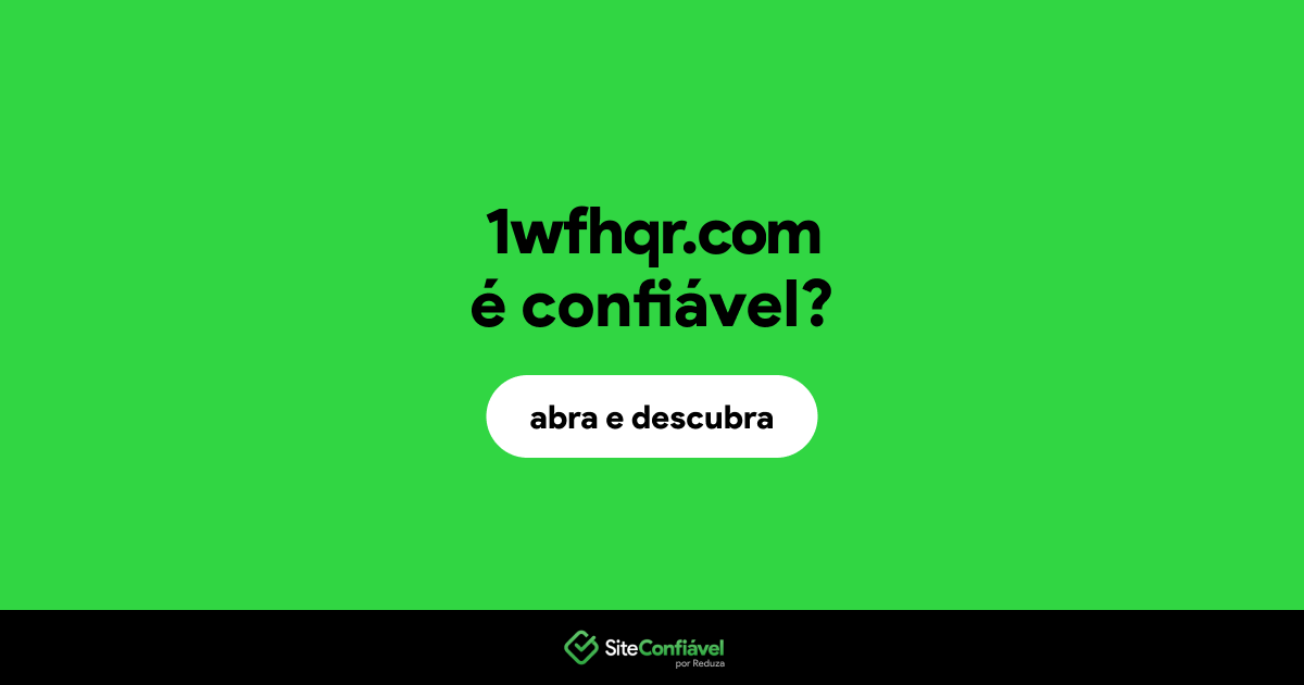 O site 1wfhqr.com é confiável?